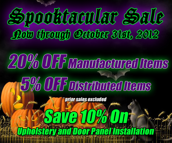 Spooktacular Sale at Legendary Auto Interiors.